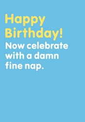 Damn Fine Nap Birthday Card 