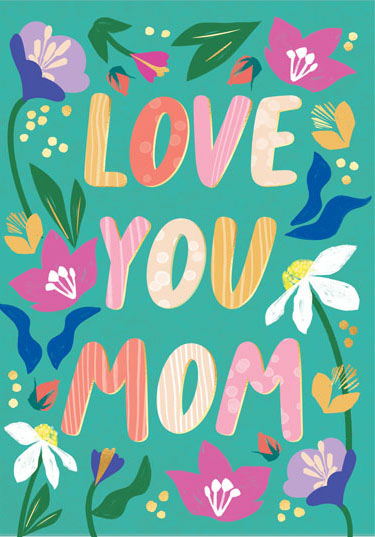 Love You Mom Mother's Day Card