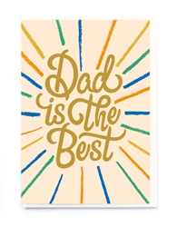 Dad is the Best Fathers Day Card