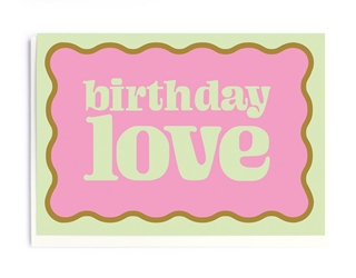 Birthday Love Greeting Card