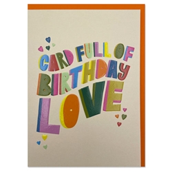 Full of Love Birthday Card