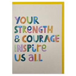 Strength and Courage Friendship Card