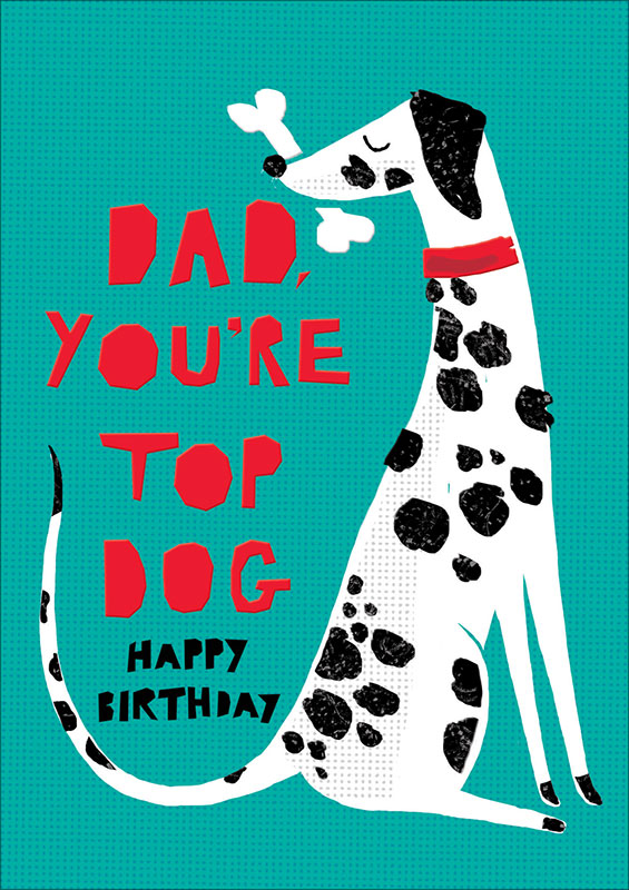 Rachel Ellen Designs - Dad Top Dog - Birthday Card #POP05